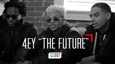 Clout 4ey The Future Youtube