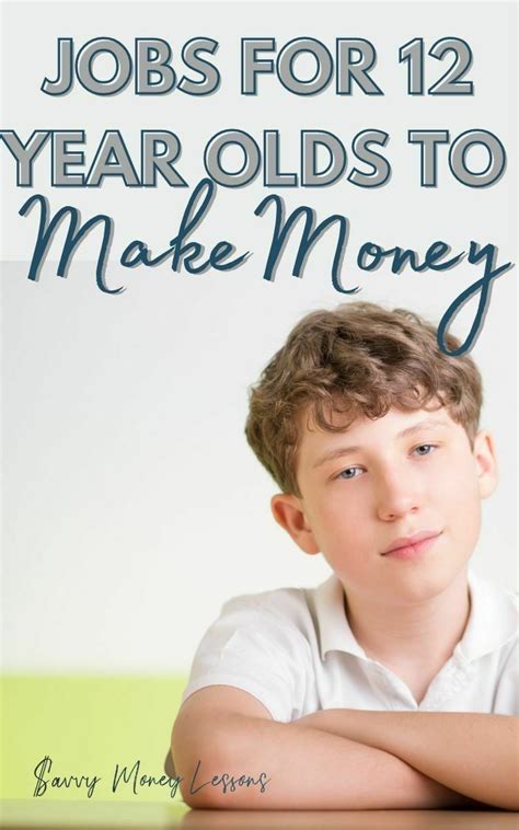 Jobs For 12 Year Olds To Make Money Best Jobs For 12 Year Olds That