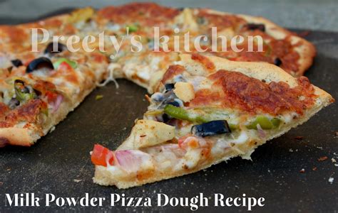 Preetys Kitchen Milk Powder Pizza Dough Recipe