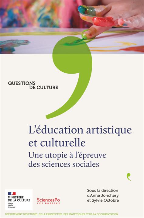 Léducation Artistique Et Culturelle Presses De Sciences Po