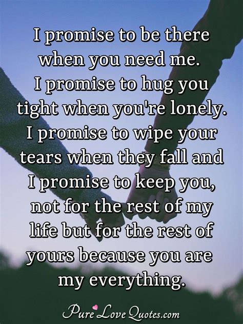 I Promise To Be There When You Need Me I Promise To Hug