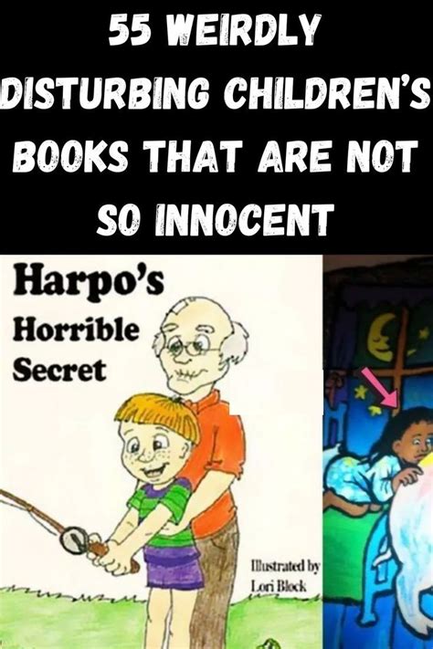 55 Weirdly Disturbing Childrens Books That Are Not So Innocent After