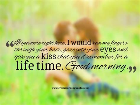 50 Romantic Good Morning Quotes For Her Freshmorningquotes