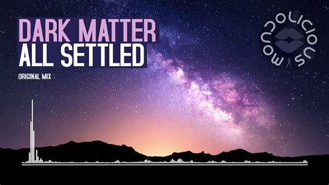 This had led to the theory of the existence of undetectable dark matter. Dark Matter - All Settled Mondolicious - YouTube