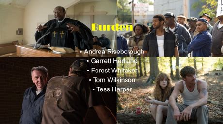 Последние твиты от burden movie (@burdenmovie). Burden (2018) Movie Review - Paperblog