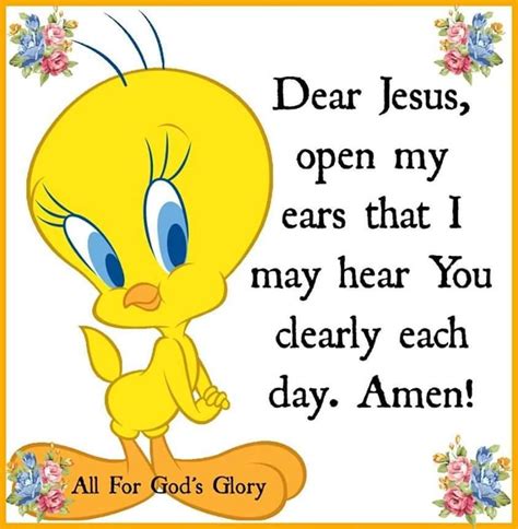Amen Tweety Bird And Prayer Please Also Follow
