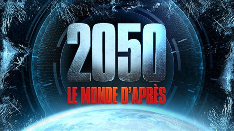2050 Le Monde Daprès Ce 7 Février 2023 Découvrez à Quoi Ressemblera Votre Futur Ce