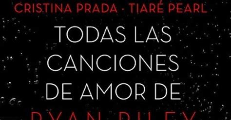 Bookadictas Todas Las Canciones De Amor De Ryan Riley Cristina Prada