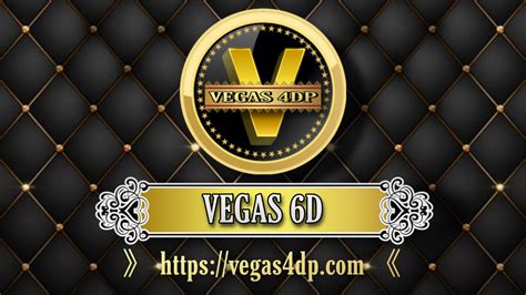 Vegas 6D Wap Login Daftar Vegas6D Link Alternatif Vegastogel 6D Togel