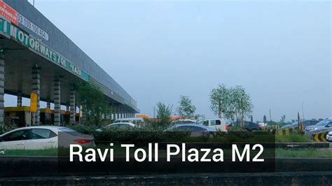 Ravi Toll Plaza Lahore Islamabad Motorway M2 YouTube