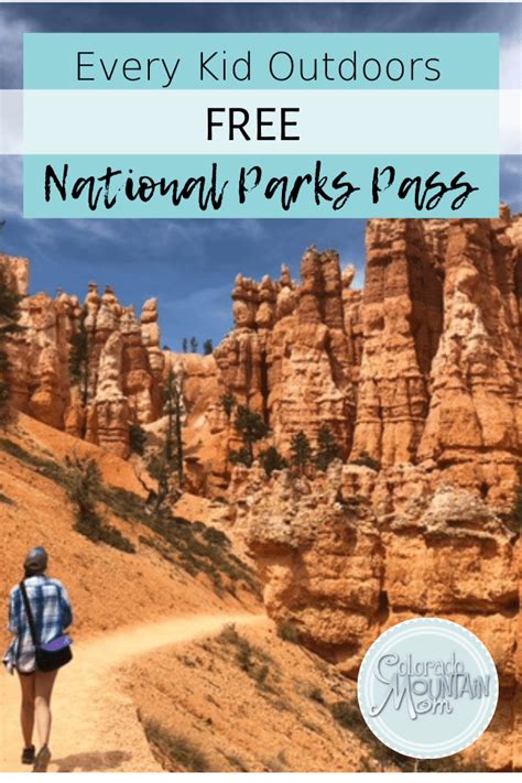 Every Kid Outdoors Free National Parks Pass Colorado Mountain Mom