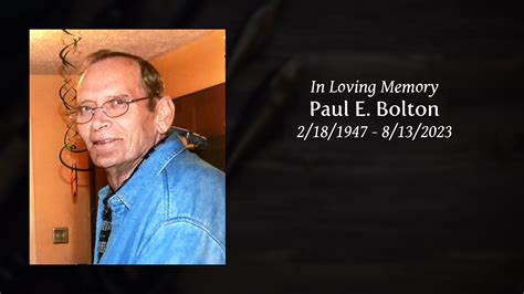Paul E Bolton Tribute Video