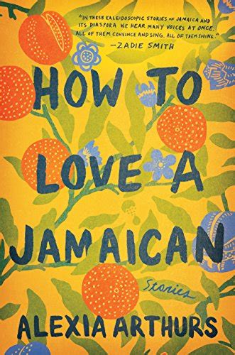 How To Love A Jamaican Stories English Edition Ebook Arthurs Alexia Amazon Fr