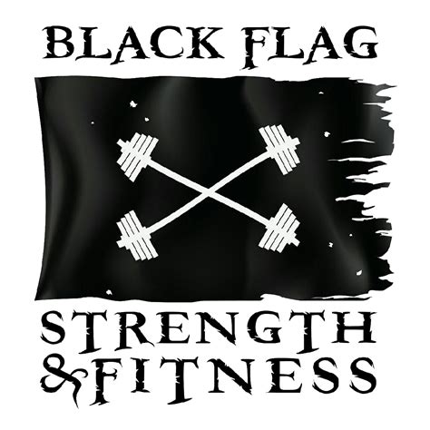 Black Flag Strength And Fitness A Truly Unique Gym Where Athletes Are