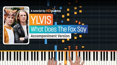 What Does The Fox Say By Ylvis Piano Tutorial Hdpiano