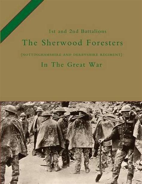 1st And 2nd Battalions The Sherwood Foresters Nottinghamshire And