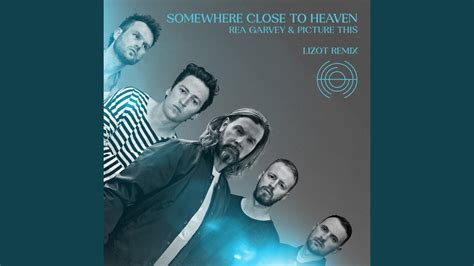 Somewhere Close To Heaven LIZOT Remix YouTube