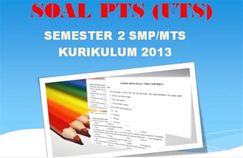 Latihan soal uts pts ppkn kelas 8 semester 2 kurikulum 2013 beserta kunci jawaban. Soal PTS UTS Prakarya Semester 2 Kelas 7 K13 Tahun 2021