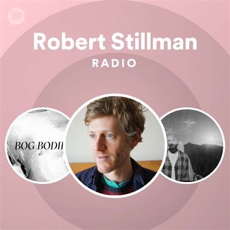 Robert Stillman Spotify Listen Free