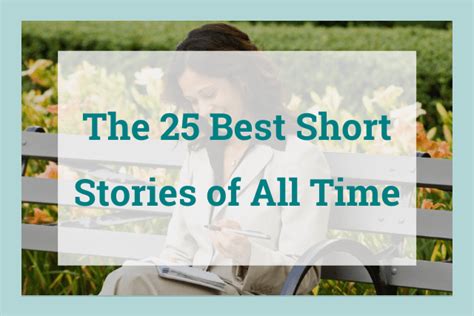 25 Best Short Stories Of All Time 2022
