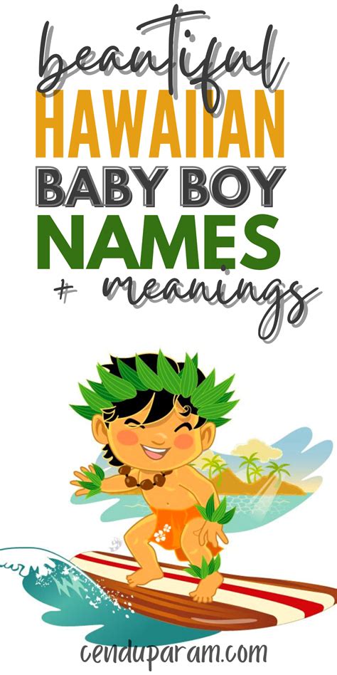 Strong Hawaiian Baby Boy Names and Meanings – Cenzerely Yours in 2020