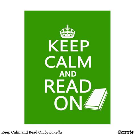 Keep Calm And Read On Postcard Zazzle Keep Calm Keep Calm Posters
