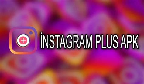 Instagram Plus Apk Download Latest Version Updated Business To Mark