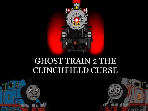 Ghost Train 2 The Clinchfield Curse By Leonsart933838 On Deviantart