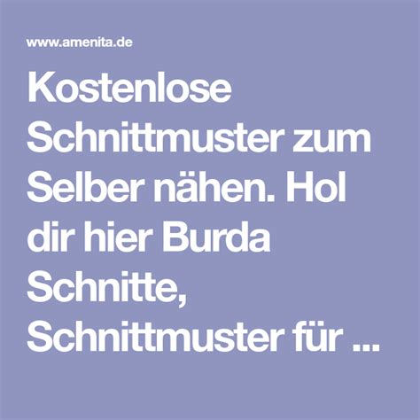 Ich mache den test mit euch und shoppe einige. Kostenlose Schnittmuster in Hülle und Fülle zum ...