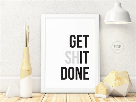Get Shit Done Get Shit Done Poster Motivation Poster Wall Etsy