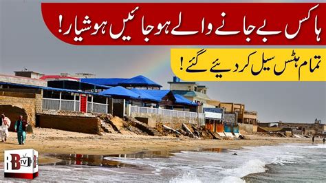 Karachi News All Hawksbay Huts Sealed French Beach Illegal Property Kmc Rental Income