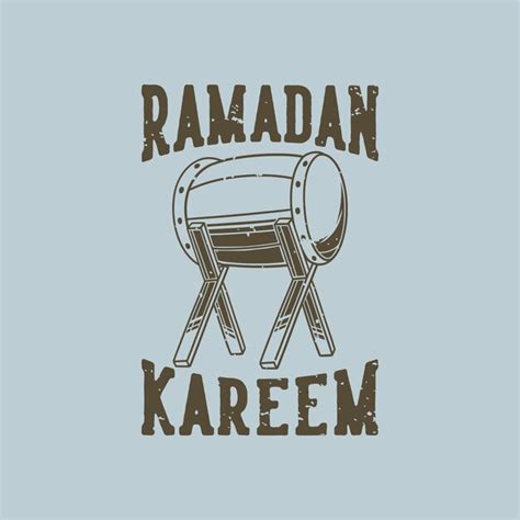 Premium Vector Vintage Slogan Typography Ramadan Kareem For T Shit Design