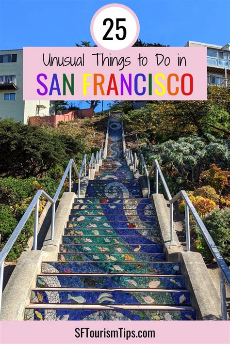 stairs with the words 25 fun hidden gems in san francisco on top and below it