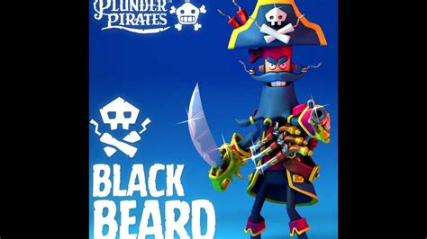Plunder Pirates Getting The Legendary Pirate Black Beard Is He Good
