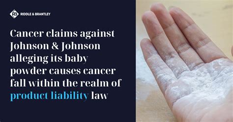 What Is Product Liability And How Does It Affect My Talcum Powder Cancer Claim