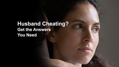 Husband Cheating Get The Answersyou Need Youtube