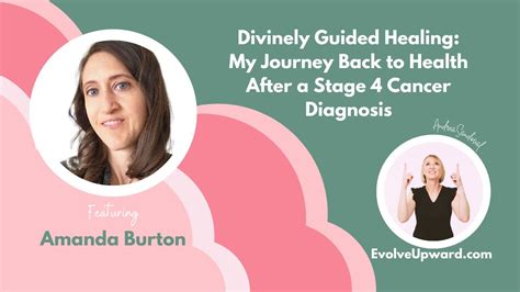 Divinely Guided Healing My Journey Back To Health After A Stage 4 Cancer Diagnosis Youtube