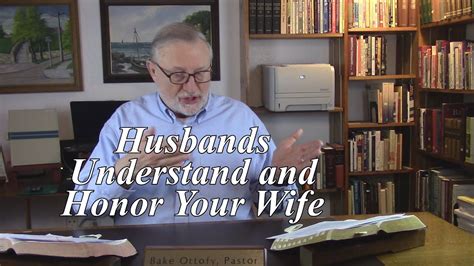 Husbands Understand And Honor Your Wife 1 Peter 3 5 7 18 1 Peter