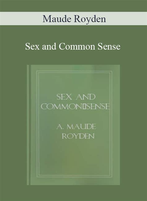 maude royden sex and common sense imcourse download online courses