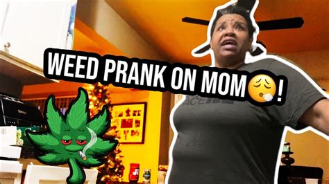 Weed Prank On Mom She Beat Me And Kicked Me Out Youtube