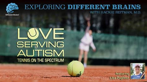 Love Serving Autism Tennis On The Spectrum With Lisa Pugliese Edb