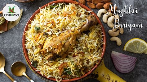 Mughlai Chicken Dum Biryani Best Royal Biryani Restaurant Style