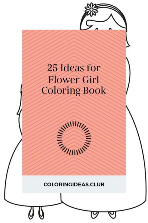 25 Ideas For Flower Girl Coloring Book Coloring Pages For Girls