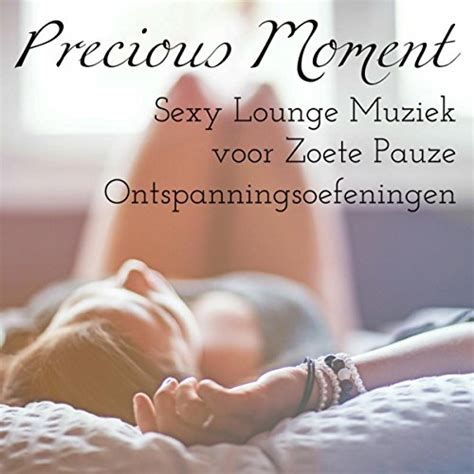 Amazon Musicでlounge And Groove Chill Out Players And Sex Relaxation Relax Music Specialistsのprecious