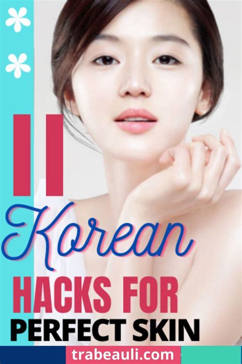 11 Secret Korean Beauty Hacks For Flawlesss And Glowing Skin Trabeauli