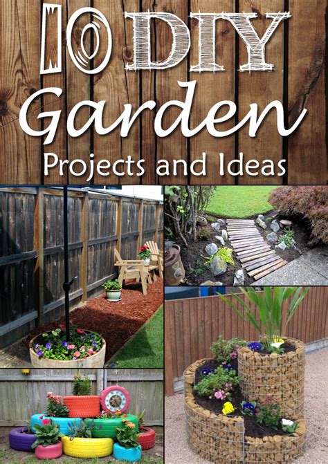 10 Diy Garden Projects And Ideas For The Perfect Backyard