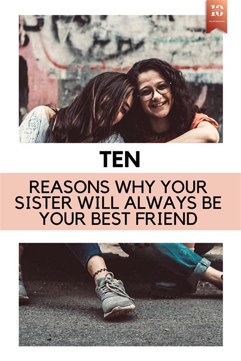 10 reasons why your sister will always be your best friend in 2020 best friends sisters your