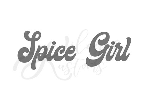 Spice Girl Svg File Retro Font Digital Download Instant Download