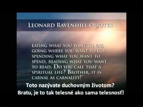 Leonard ravenhill was an english christian evangelist and author who focused on the subjects of prayer and revival. Leonard Ravenhill - Quotations (Výroky) - Slovenské ...