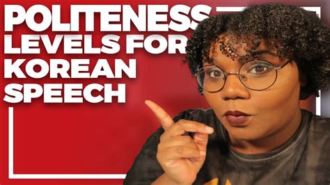 Learn The 3 Must Know Korean Politeness Levels Of Speech Youtube